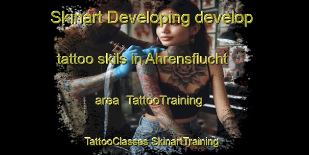 Skinart Developing develop tattoo skils in Ahrensflucht area | #TattooTraining #TattooClasses #SkinartTraining-Germany