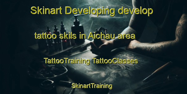 Skinart Developing develop tattoo skils in Aichau area | #TattooTraining #TattooClasses #SkinartTraining-Germany