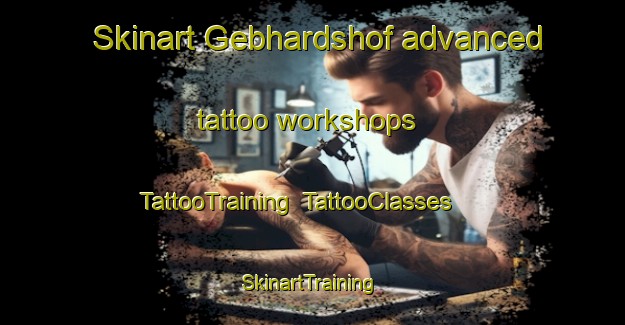 Skinart Gebhardshof advanced tattoo workshops | TattooTraining | TattooClasses | SkinartTraining-Germany