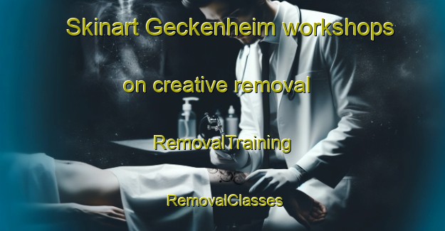 Skinart Geckenheim workshops on creative removal | RemovalTraining | RemovalClasses | SkinartTraining-Germany
