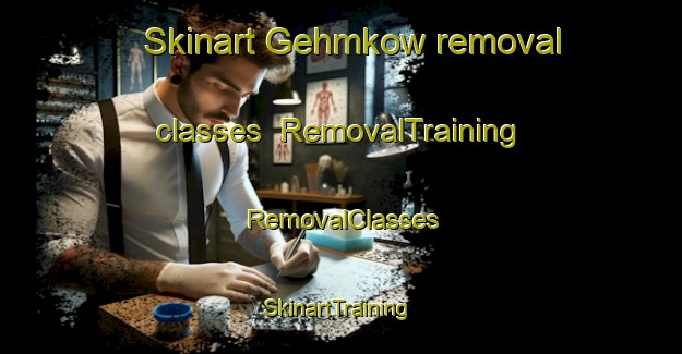 Skinart Gehmkow removal classes | RemovalTraining | RemovalClasses | SkinartTraining-Germany