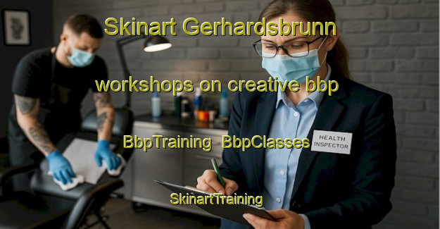 Skinart Gerhardsbrunn workshops on creative bbp | BbpTraining | BbpClasses | SkinartTraining-Germany