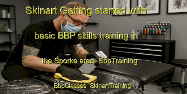 Skinart Getting started with basic BBP skills training in the Sporke area | BbpTraining | BbpClasses | SkinartTraining-Germany