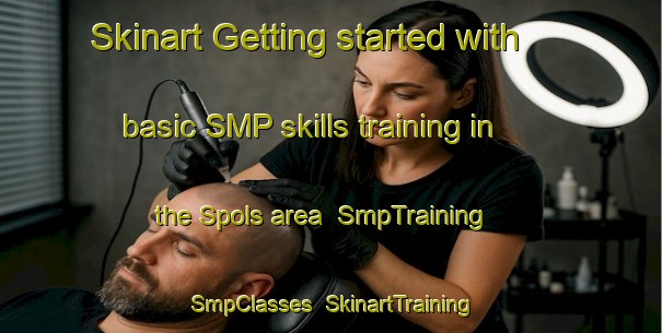 Skinart Getting started with basic SMP skills training in the Spols area | SmpTraining | SmpClasses | SkinartTraining-Germany