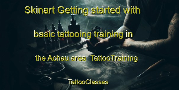 Skinart Getting started with basic tattooing training in the Achau area | TattooTraining | TattooClasses | SkinartTraining-Germany