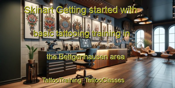 Skinart Getting started with basic tattooing training in the Bettgenhausen area | TattooTraining | TattooClasses | SkinartTraining-Germany