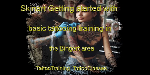 Skinart Getting started with basic tattooing training in the Bingert area | TattooTraining | TattooClasses | SkinartTraining-Germany