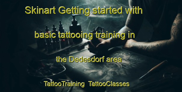 Skinart Getting started with basic tattooing training in the Dedesdorf area | TattooTraining | TattooClasses | SkinartTraining-Germany