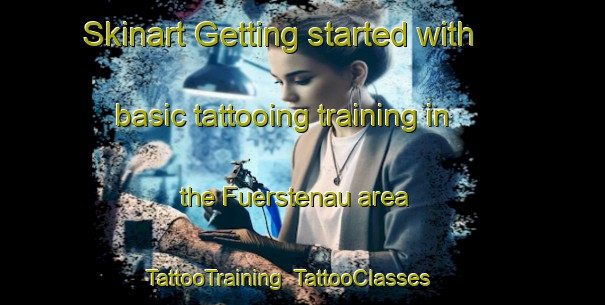 Skinart Getting started with basic tattooing training in the Fuerstenau area | TattooTraining | TattooClasses | SkinartTraining-Germany