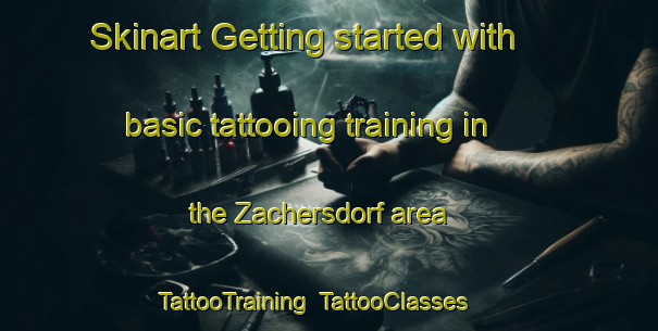 Skinart Getting started with basic tattooing training in the Zachersdorf area | TattooTraining | TattooClasses | SkinartTraining-Germany