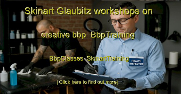 Skinart Glaubitz workshops on creative bbp | BbpTraining | BbpClasses | SkinartTraining-Germany