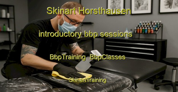 Skinart Horsthausen introductory bbp sessions | BbpTraining | BbpClasses | SkinartTraining-Germany