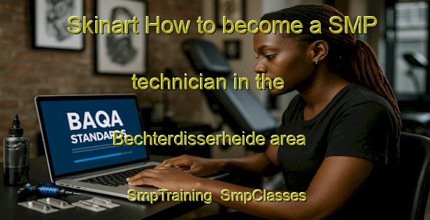 Skinart How to become a SMP technician in the Bechterdisserheide area | SmpTraining | SmpClasses | SkinartTraining-Germany