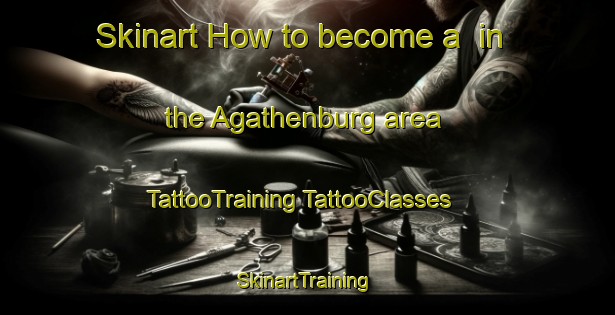 Skinart How to become a  in the Agathenburg area | #TattooTraining #TattooClasses #SkinartTraining-Germany