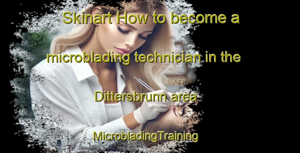 Skinart How to become a microblading technician in the Dittersbrunn area | MicrobladingTraining | MicrobladingClasses | SkinartTraining-Germany