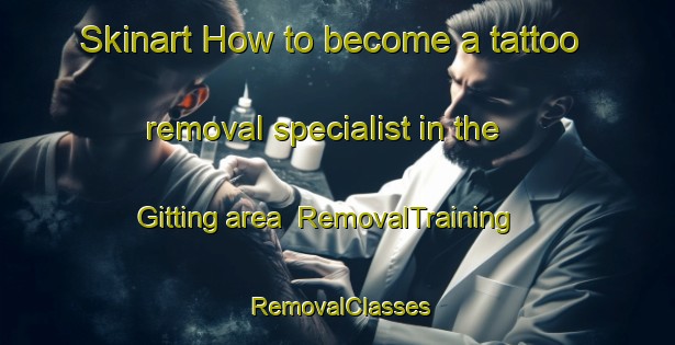 Skinart How to become a tattoo removal specialist in the Gitting area | RemovalTraining | RemovalClasses | SkinartTraining-Germany