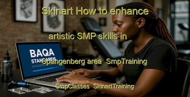 Skinart How to enhance artistic SMP skills in Spangenberg area | SmpTraining | SmpClasses | SkinartTraining-Germany