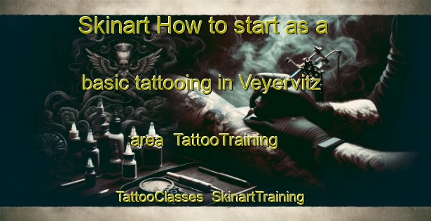 Skinart How to start as a basic tattooing in Veyervitz area | TattooTraining | TattooClasses | SkinartTraining-Germany