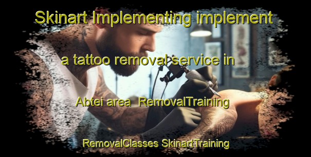 Skinart Implementing implement a tattoo removal service in Abtei area | #RemovalTraining #RemovalClasses #SkinartTraining-Germany