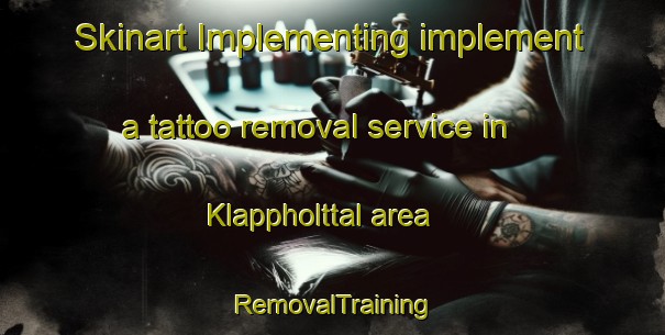 Skinart Implementing implement a tattoo removal service in Klappholttal area | RemovalTraining | RemovalClasses | SkinartTraining-Germany