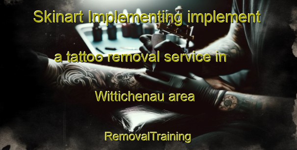 Skinart Implementing implement a tattoo removal service in Wittichenau area | RemovalTraining | RemovalClasses | SkinartTraining-Germany