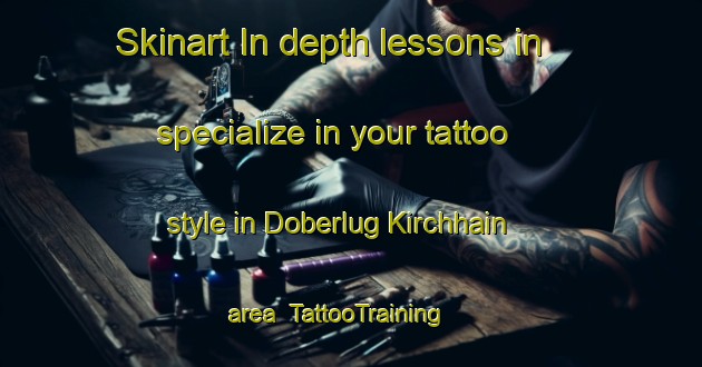 Skinart In-depth lessons in specialize in your tattoo style in Doberlug Kirchhain area | TattooTraining | TattooClasses | SkinartTraining-Germany