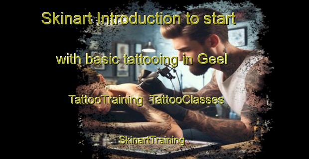 Skinart Introduction to start with basic tattooing in Geel | TattooTraining | TattooClasses | SkinartTraining-Germany