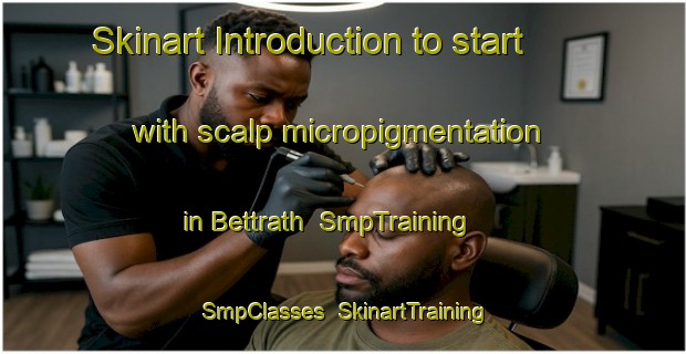 Skinart Introduction to start with scalp micropigmentation in Bettrath | SmpTraining | SmpClasses | SkinartTraining-Germany