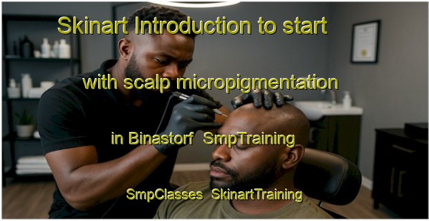 Skinart Introduction to start with scalp micropigmentation in Binastorf | SmpTraining | SmpClasses | SkinartTraining-Germany