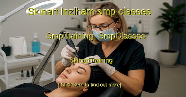 Skinart Inzlham smp classes | SmpTraining | SmpClasses | SkinartTraining-Germany