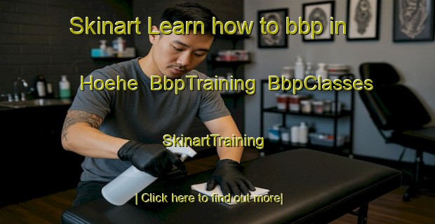 Skinart Learn how to bbp in Hoehe | BbpTraining | BbpClasses | SkinartTraining-Germany