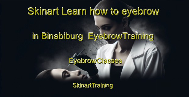 Skinart Learn how to eyebrow in Binabiburg | EyebrowTraining | EyebrowClasses | SkinartTraining-Germany