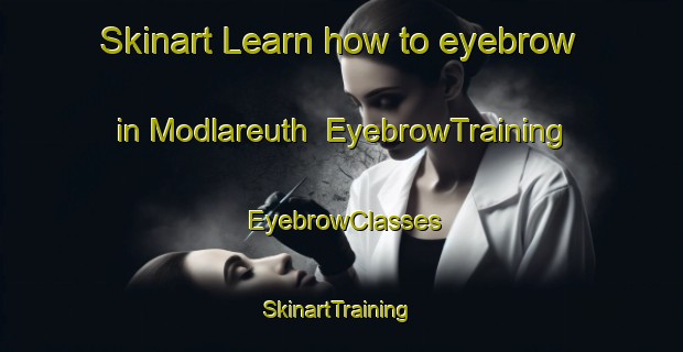 Skinart Learn how to eyebrow in Modlareuth | EyebrowTraining | EyebrowClasses | SkinartTraining-Germany