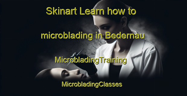 Skinart Learn how to microblading in Bedernau | MicrobladingTraining | MicrobladingClasses | SkinartTraining-Germany