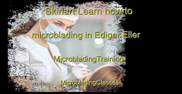 Skinart Learn how to microblading in Ediger Eller | MicrobladingTraining | MicrobladingClasses | SkinartTraining-Germany