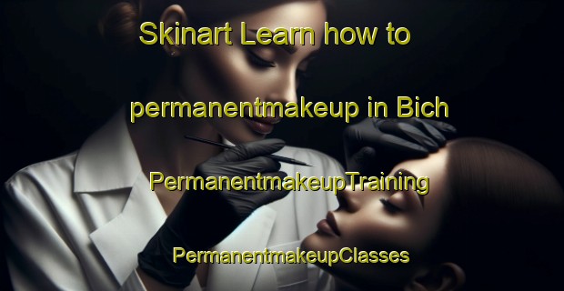 Skinart Learn how to permanentmakeup in Bich | PermanentmakeupTraining | PermanentmakeupClasses | SkinartTraining-Germany