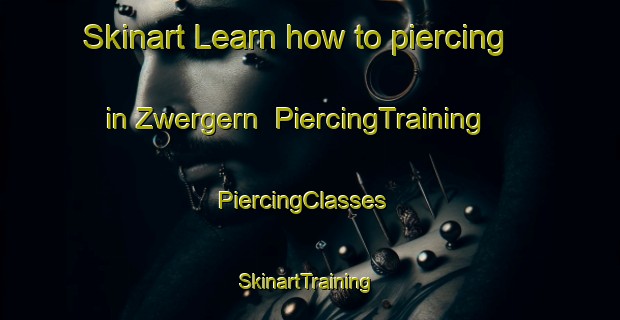 Skinart Learn how to piercing in Zwergern | PiercingTraining | PiercingClasses | SkinartTraining-Germany