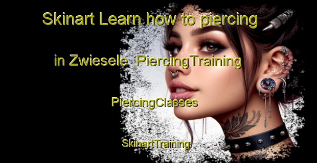 Skinart Learn how to piercing in Zwiesele | PiercingTraining | PiercingClasses | SkinartTraining-Germany