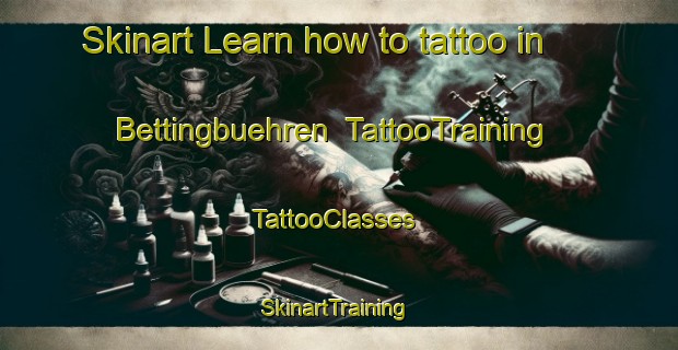 Skinart Learn how to tattoo in Bettingbuehren | TattooTraining | TattooClasses | SkinartTraining-Germany