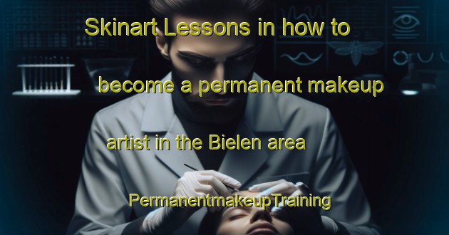 Skinart Lessons in how to become a permanent makeup artist in the Bielen area | PermanentmakeupTraining | PermanentmakeupClasses | SkinartTraining-Germany