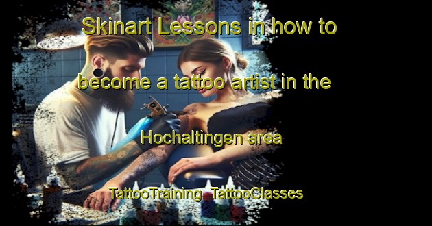Skinart Lessons in how to become a tattoo artist in the Hochaltingen area | TattooTraining | TattooClasses | SkinartTraining-Germany