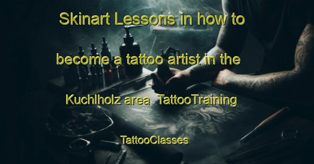 Skinart Lessons in how to become a tattoo artist in the Kuchlholz area | TattooTraining | TattooClasses | SkinartTraining-Germany