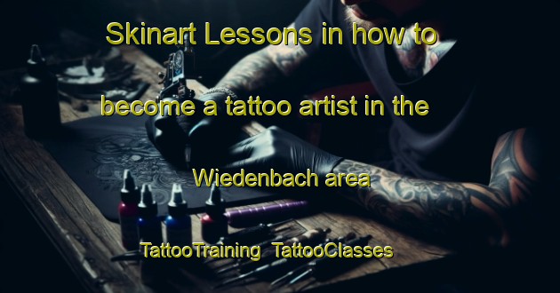 Skinart Lessons in how to become a tattoo artist in the Wiedenbach area | TattooTraining | TattooClasses | SkinartTraining-Germany