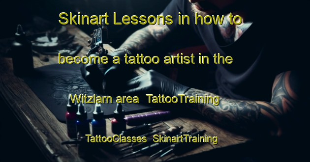Skinart Lessons in how to become a tattoo artist in the Witzlarn area | TattooTraining | TattooClasses | SkinartTraining-Germany