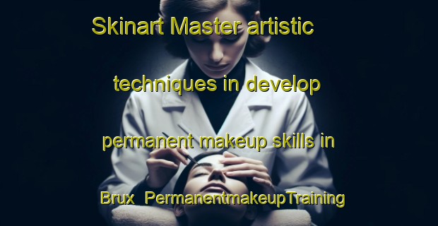 Skinart Master artistic techniques in develop permanent makeup skills in Brux | PermanentmakeupTraining | PermanentmakeupClasses | SkinartTraining-Germany