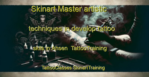 Skinart Master artistic techniques in develop tattoo skils in Ahsen | #TattooTraining #TattooClasses #SkinartTraining-Germany