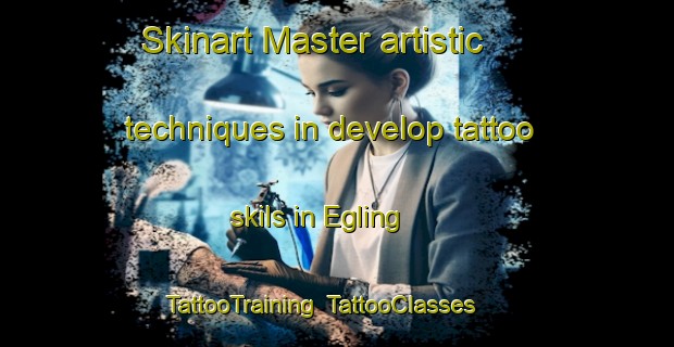 Skinart Master artistic techniques in develop tattoo skils in Egling | TattooTraining | TattooClasses | SkinartTraining-Germany