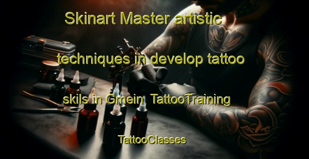 Skinart Master artistic techniques in develop tattoo skils in Gmein | TattooTraining | TattooClasses | SkinartTraining-Germany