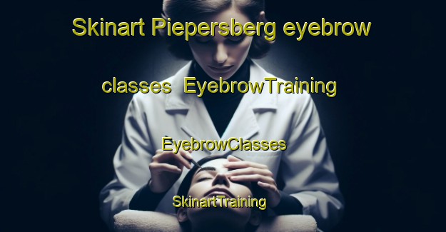 Skinart Piepersberg eyebrow classes | EyebrowTraining | EyebrowClasses | SkinartTraining-Germany