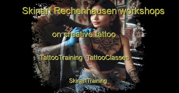 Skinart Rechenhausen workshops on creative tattoo | TattooTraining | TattooClasses | SkinartTraining-Germany